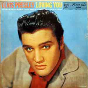 Elvis Presley - Loving You