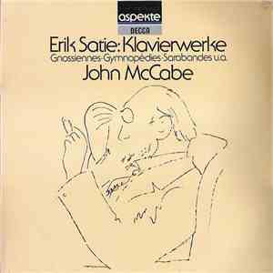 Erik Satie, John McCabe  - Erik Satie: Klavierwerke