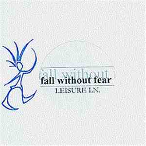 Fall WIthout Fear - Leisure LN.