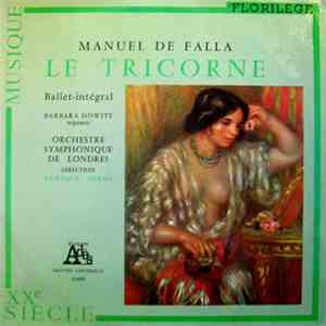 Falla - Barbara Howitt , Orchestre Symphonique De Londres, Enrique Jorda - Le Tricorne - Ballet-Intégral