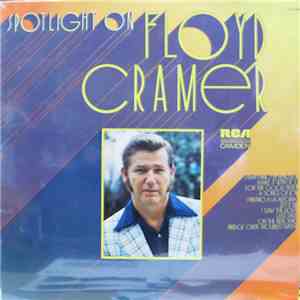 Floyd Cramer - Spotlight On Floyd Cramer