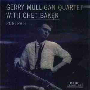 Gerry Mulligan Quartet With Chet Baker - Portrait
