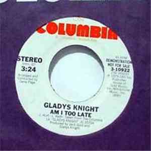 Gladys Knight - Am I Too Late