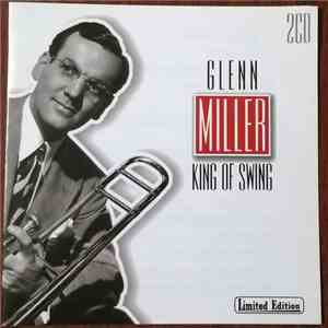 Glenn Miller - King Of Swing