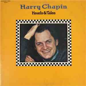 Harry Chapin - Heads & Tales
