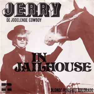 Jerry (De Jodelende Cowboy) - In Jailhouse