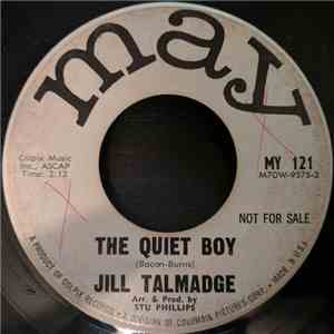 Jill Talmadge - The Quiet Boy / Tell Him I'm Not Home