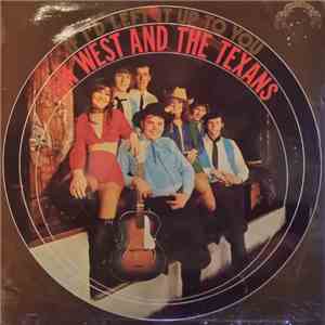 Jim West And The Texans - If I'd Left It Up To You
