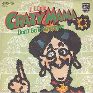 J.J. Cale - Crazy Mama