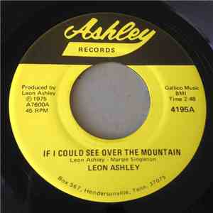 Leon Ashley - If I Could See Over The Mountain / I'll Be There
