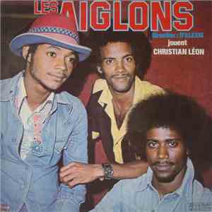 Les Aiglons - Jouent Christian Léon