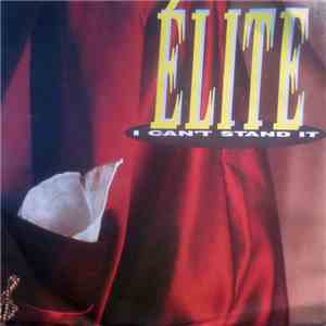 Élite  - I Can't Stand It