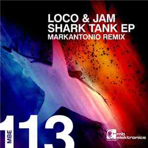 Loco & Jam - Shark Tank EP