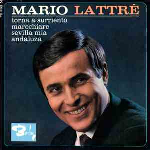 Mario Lattré - Torna A Surriento