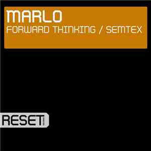 MaRLo - Forward Thinking / Semtex