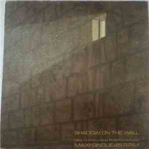Mike Oldfield And Roger Chapman - Shadow On The Wall