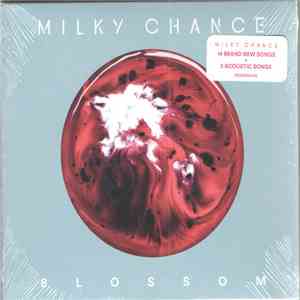 Milky Chance - Blossom