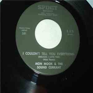 Mon Mook And The Sound Currant - I Couldn't Tell You Everything (Because I Love You)