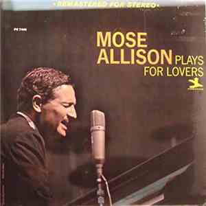 Mose Allison - Plays For Lovers