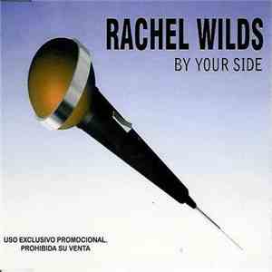 Rachel Wilds - By Your Side
