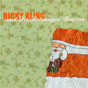Ricky Kling Und Die Rotnasigen Rentiere - Ricky Kling Und Die Rotnasigen Rentiere