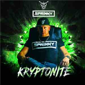 Sprinky - Kryptonite