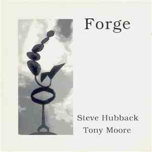 Steve Hubback, Tony Moore  - Forge