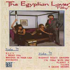 The Egyptian Lover - Filthy