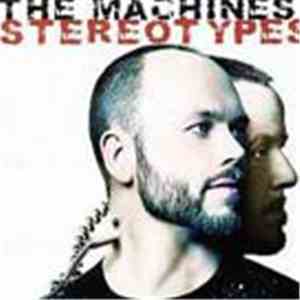 The Machines  - Stereotypes