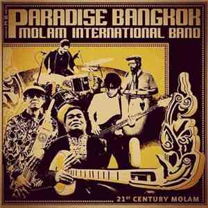 The Paradise Bangkok Molam International Band - 21st Century Molam