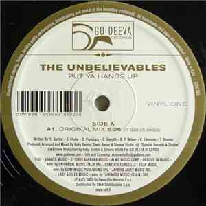The Unbelievables - Put Ya Hands Up (Vinyl One)