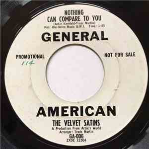The Velvet Satins - Nothing Can Compare To You