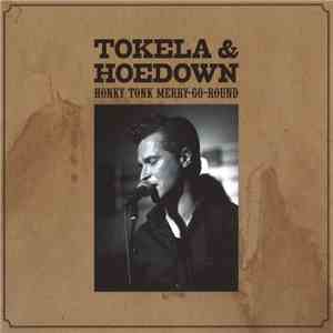 Tokela & Hoedown - Honky Tonk Merry-Go-Round