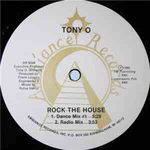 Tony O - Rock The House