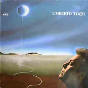 Umberto Tozzi - Eva