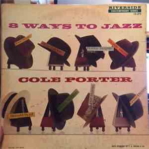 Various - 8 Ways to Jazz - the music of Cole Porter