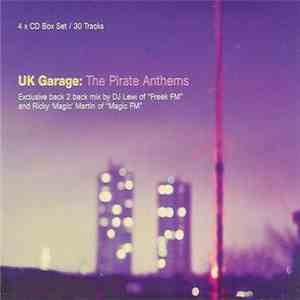 Various - UK Garage: The Pirate Anthems