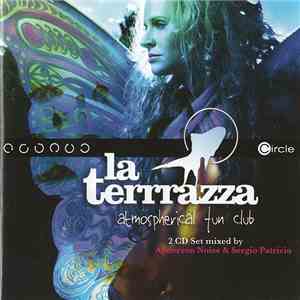 Anderson Noise & Sergio Patricio - La Terrrazza - Atmospherical Fun Club