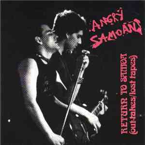 Angry Samoans - Return To Samoa (Out-Takes/Lost Tapes)