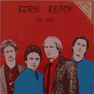 Born Ready - Bad Boys