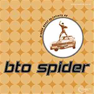 BTO Spider - Groove Quest To Infinity EP
