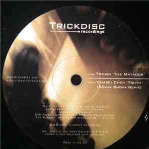 Chacki Chen / Tomkin - Truth (Ganja Smoka Remix) / The Matador