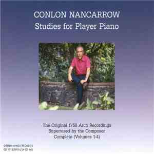 Conlon Nancarrow - Studies For Player Piano : The Original 1750 Arch Recordings