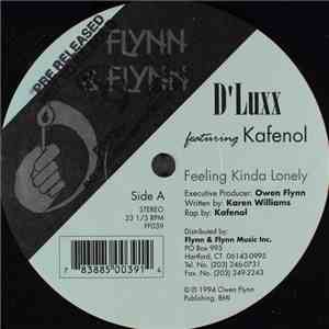 D' Luxx Featuring Kafenol - Feeling Kinda Lonely