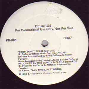 DeBarge - Stop! Don't Tease Me