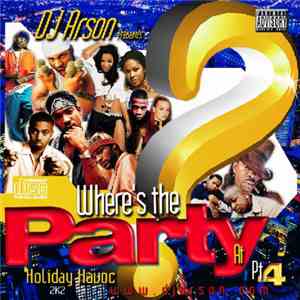 DJ Arson - Where's The Party At? Pt 4 Holiday Havoc 2K2