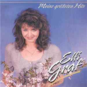 Elfi Graf - Meine Größten Hits