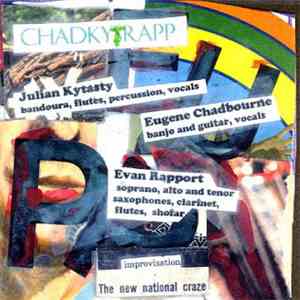 Eugene Chadbourne, Julian Kytasty, Evan Rapport - Chadkytrapp