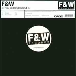 F&W - You Will Understand