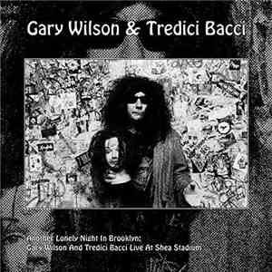 Gary Wilson & Tredici Bacci - Another Lonely Night In Brooklyn